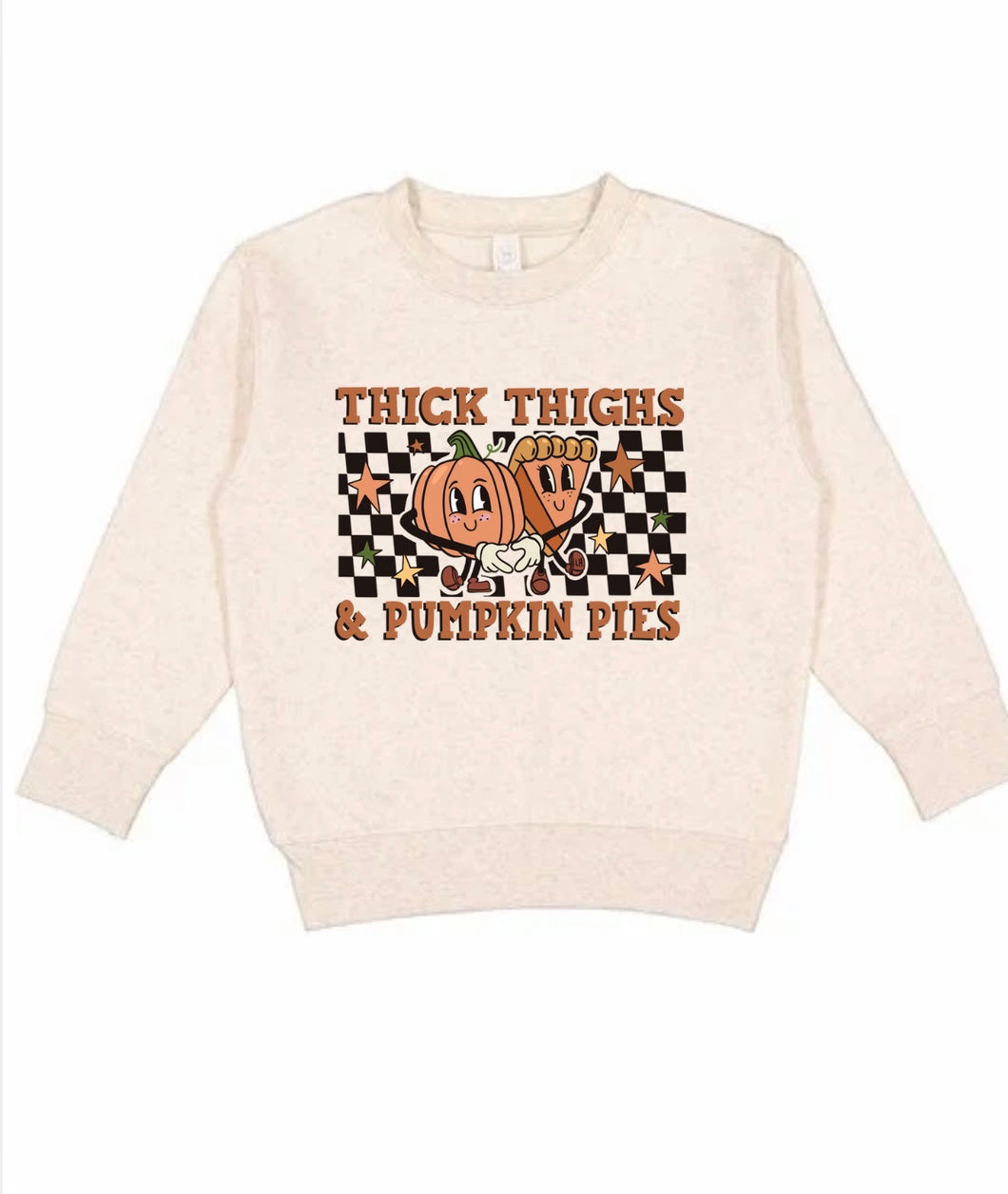 “Thick Thighs & Pumpkin Pies” Crew Neck (MTO)