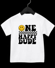 Load image into Gallery viewer, “One Happy Dude” Birthday Tee (MTO)
